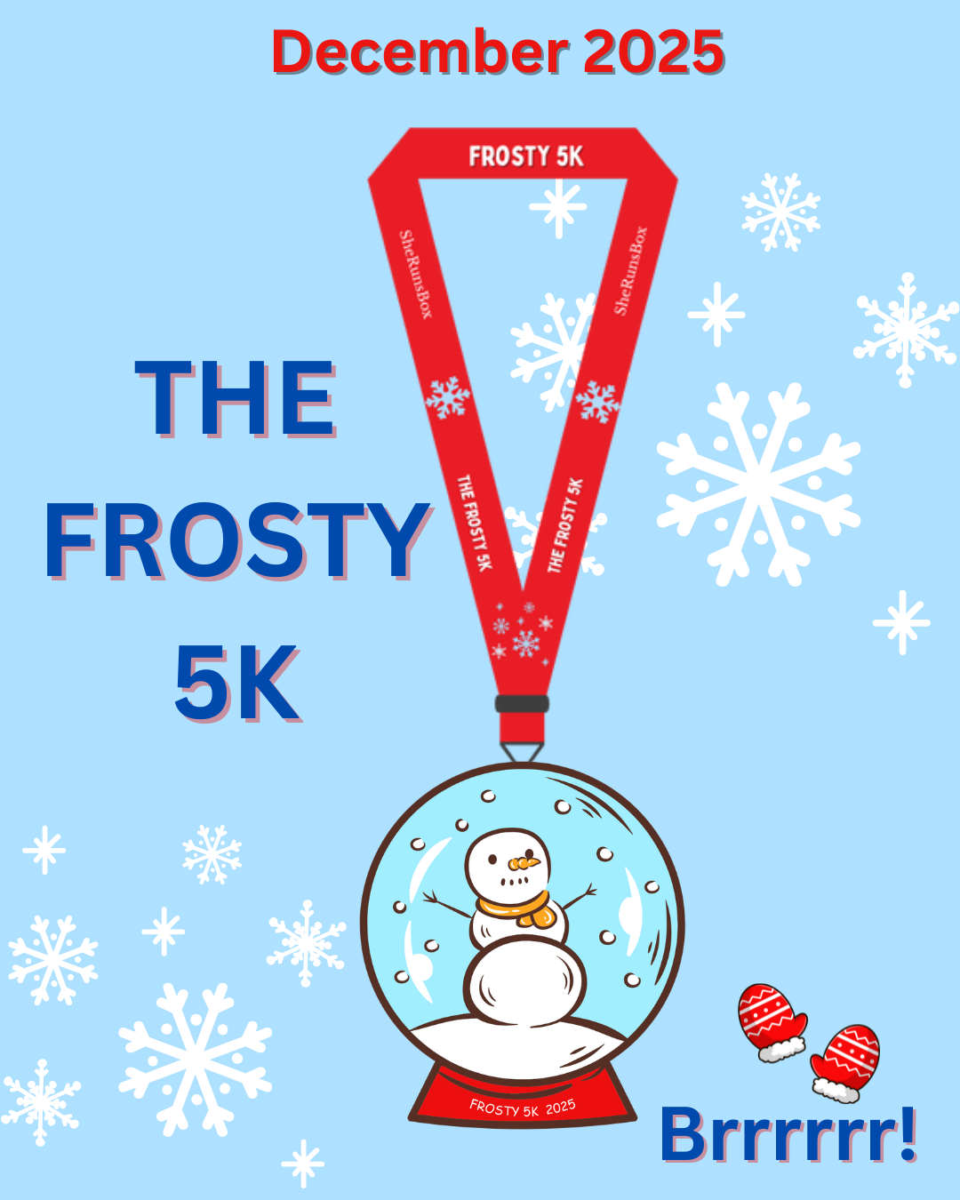 The FROSTY 5K (pre-registration)