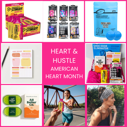 Heart & Hustle (American Heart Month)
