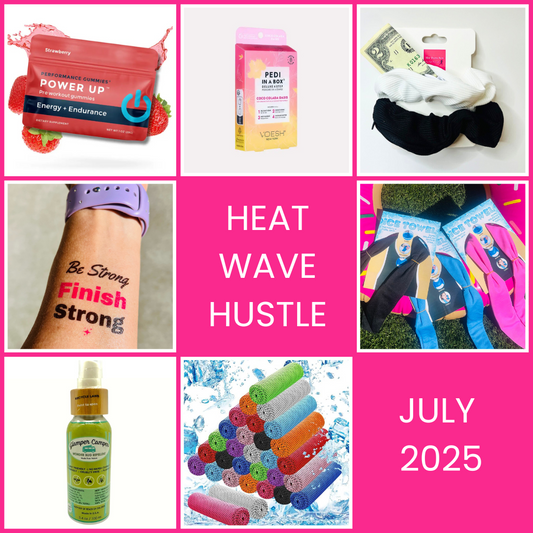 Heat Wave Hustle- July 2025