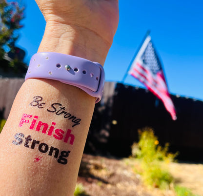 Be Strong Finish strong race tattoos